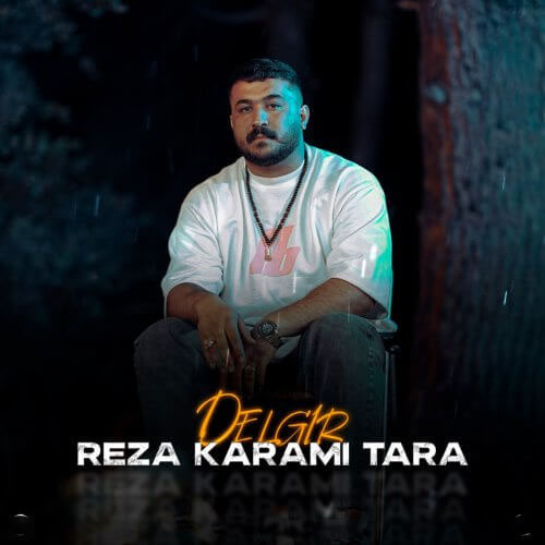 Reza-Karami-Tara-Delgir