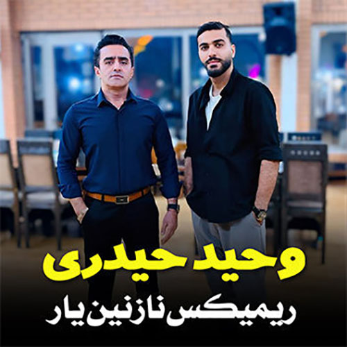 Vahid-Heydari-Remix-Nazanin-Yar