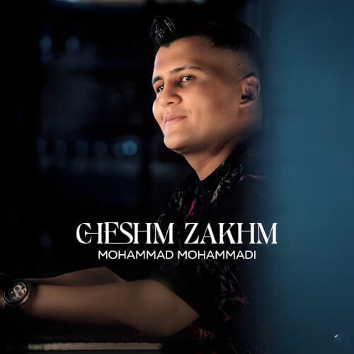Mohammad-Mohammadi-Cheshm-Zakhm